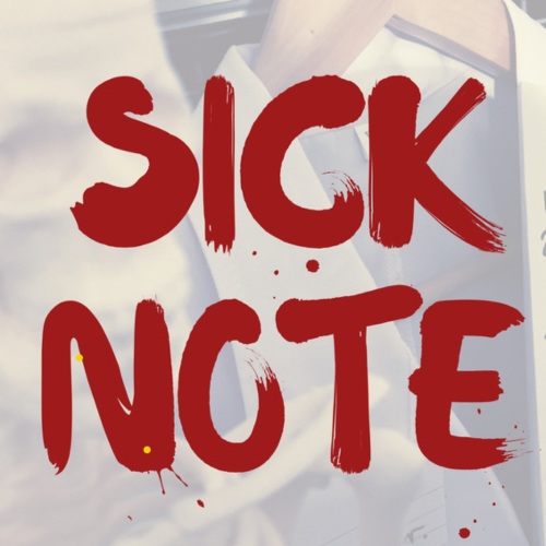 This Is Your SICKNOTE